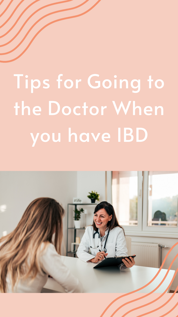 Tips for Going to the Doctor When You Have IBD