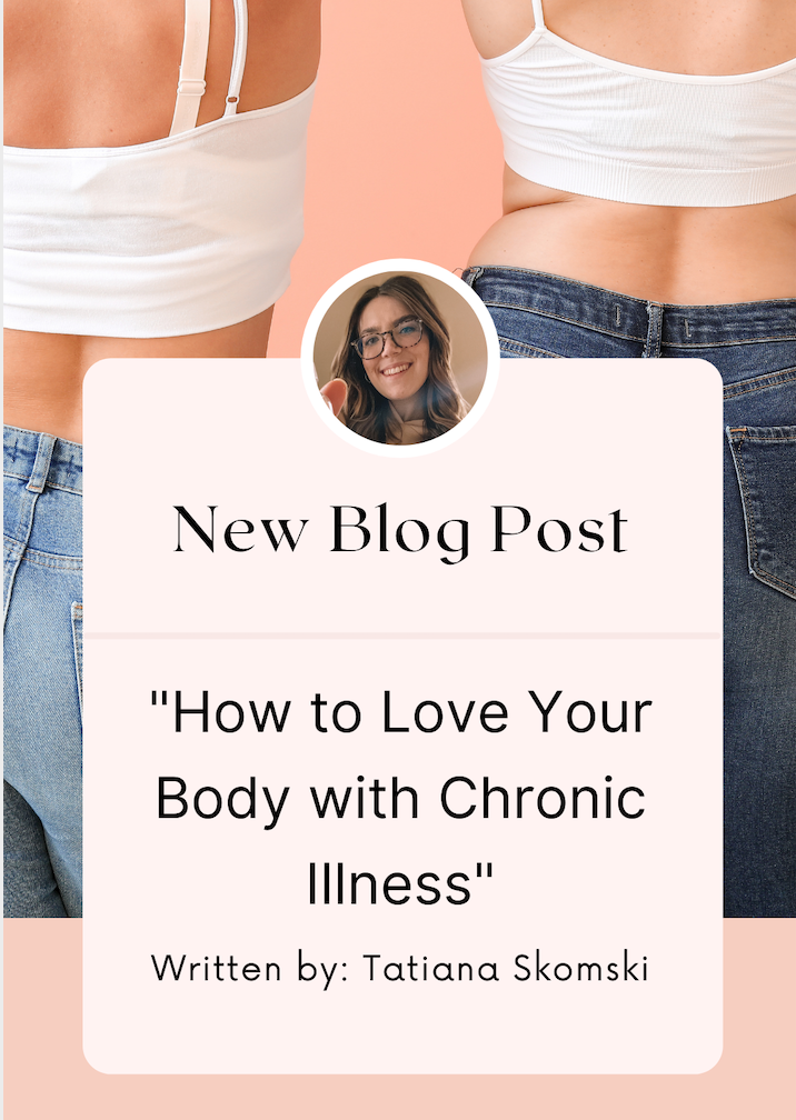 How to Love Your Body with a Chronic Illness